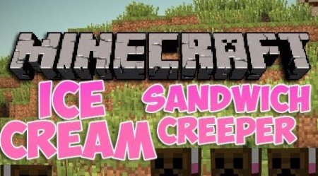  The Ice Cream Sandwich Creeper  Minecraft 1.8