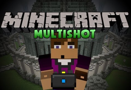  Multishot  Minecraft 1.7.10