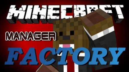  Steves Factory Manager  Minecraft 1.7.10