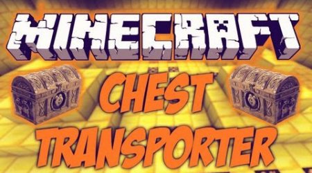  Chest Transporter  Minecraft 1.7.10