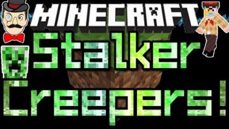  Stalker Creepers  Minecraft 1.8