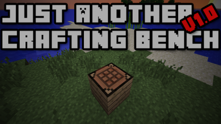  Just Another Crafting Bench  Minecraft 1.8