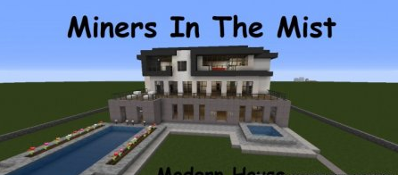  Modern House, Miners In The Mist  Minecraft