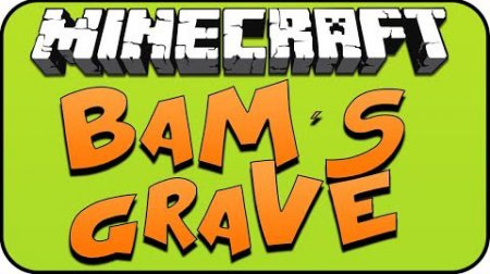  BaMs Grave  Minecraft 1.8