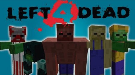  Left 4 Mine  Minecraft 1.7.10