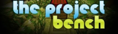  Project Bench  Minecraft 1.8