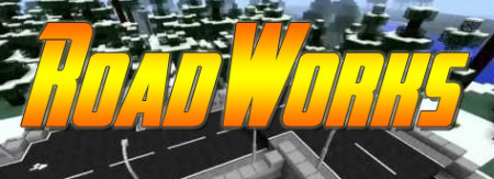  RoadWorks  Minecraft 1.7.10