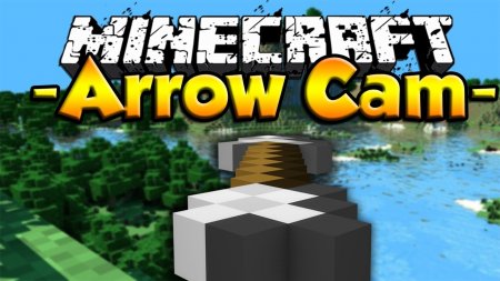  Arrow Camera  Minecraft 1.8