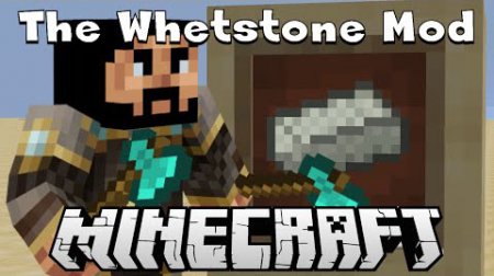  The Whetstone  Minecraft 1.7.10