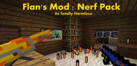  Flans Nerf Pack  Minecraft 1.8