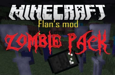  Flans Zombie Pack  Minecraft 1.8