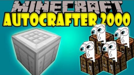  AutoCrafter 2000  Minecraft 1.7.10