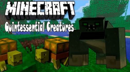  Quintessential Creatures  Minecraft 1.8