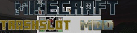  TrashSlot  Minecraft 1.8.9