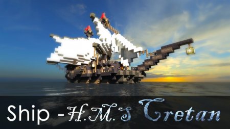  Ship: H.M.S - Cretan  Minecraft