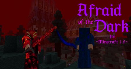  Afraid of the Dark  Minecraft 1.8.9