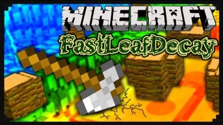  FastLeafDecay  Minecraft 1.9