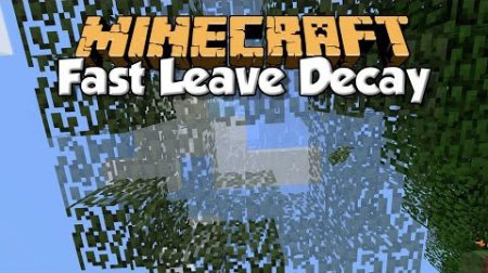  Fast Leave Decay  Minecraft 1.9