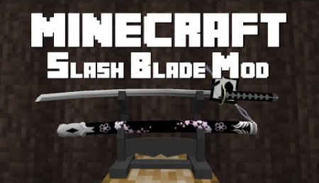  SlashBlade  Minecraft 1.9.4