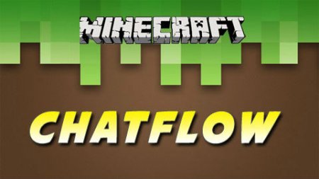  ChatFlow  Minecraft 1.9.4