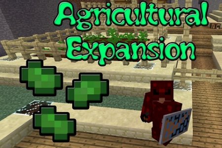  Agricultural Expansion  Minecraft 1.9.4