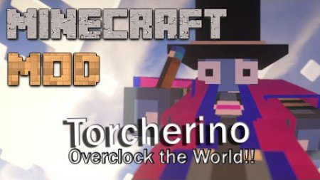  Torcherino  Minecraft 1.11