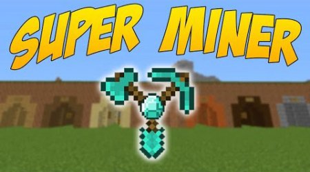  SuperMiner  Minecraft 1.11.2