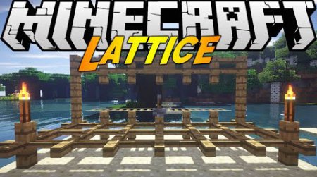  Lattice  Minecraft 1.10.2