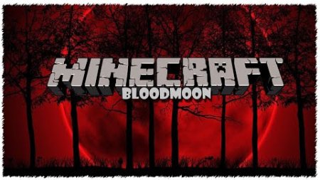  Blood Moon  Minecraft 1.11.2