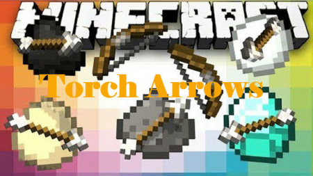  Torch Arrows  Minecraft 1.10.2