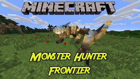  Monster Hunter Frontier  Minecraft 1.11