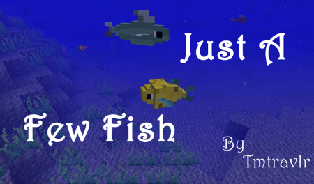  Just a Few Fish  Minecraft 1.11.2