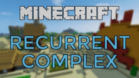  Recurrent Complex  Minecraft 1.12.1