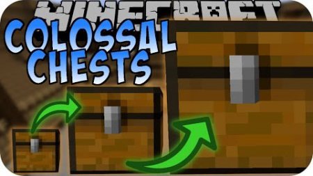  Colossal Chests  Minecraft 1.12.1