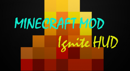  Ignite HUD  Minecraft 1.10.2