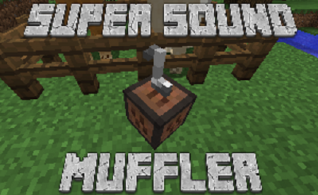  Super Sound Muffler  Minecraft 1.12