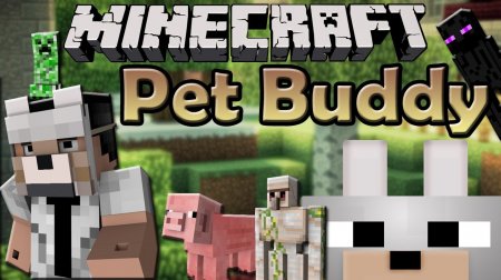  Pet Buddy  Minecraft 1.12