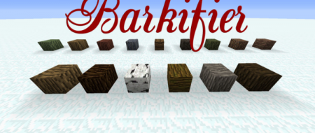  Barkifier  Minecraft 1.12.2