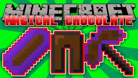  Magical Chocolate  Minecraft 1.12