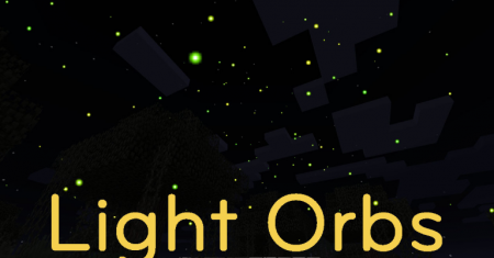  LightOrbs  Minecraft 1.12.2