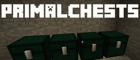  PrimalChests  Minecraft 1.12.2