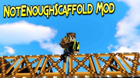  Not Enough Scaffold  Minecraft 1.12.2