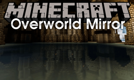  Overworld Mirror  Minecraft 1.12