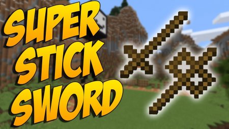  Super Stick Sword  Minecraft 1.12