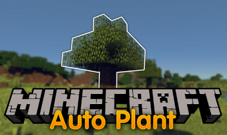  AutoPlant  Minecraft 1.12.2