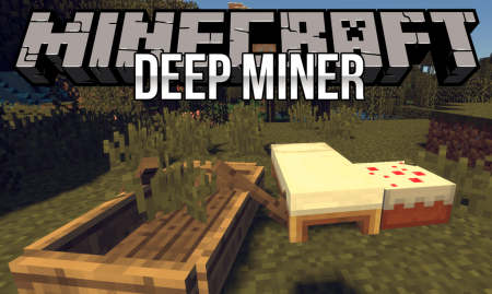  Deep Miner  Minecraft 1.12