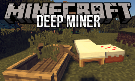  Deep Miner  Minecraft 1.12.2