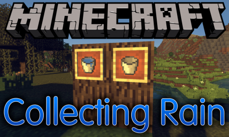  Collecting Rain  Minecraft 1.11.2