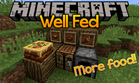  Well Fed  Minecraft 1.13