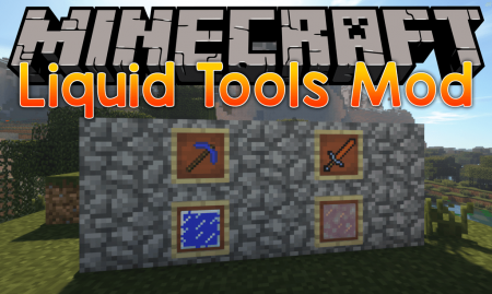  Liquid Tools  Minecraft 1.12